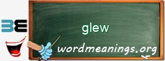 WordMeaning blackboard for glew